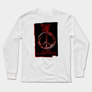 THE HIPPIES WERE RIGHT Long Sleeve T-Shirt